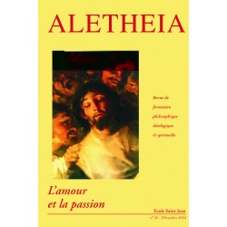 Aletheia n° 26 : L’amour et la passion